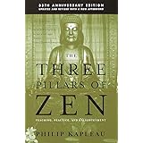 The Three Pillars of Zen: Teaching, Practice, and Enlightenment