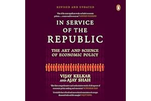 In Service of the Republic: The Art and Science of Economic Policy