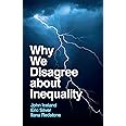 Why We Disagree about Inequality: Social Justice vs. Social Order