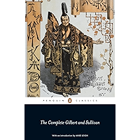The Savoy Operas: The Complete Gilbert and Sullivan (Penguin Classics) book cover The Savoy Operas: The Complete Gilbert and Sullivan (Penguin Classics) book cover
