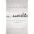 Golden Gates: Fighting for Housing in America