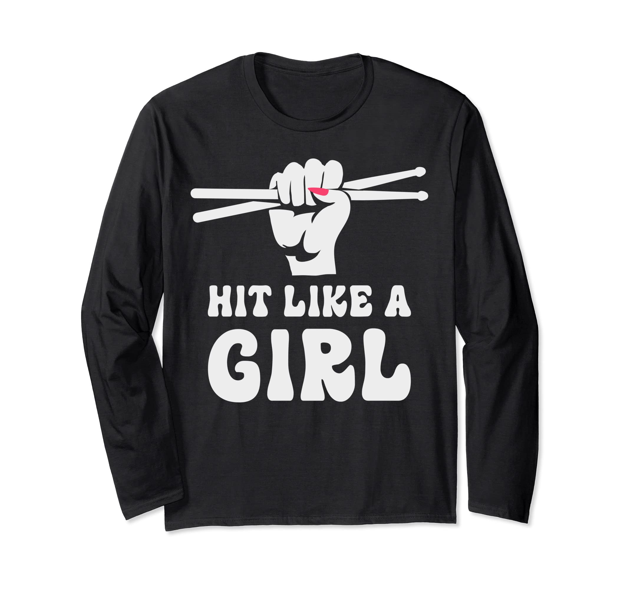 Drummer Hit Like A Girl Retro Vintage Drumsticks Sticks Long Sleeve T-Shirt