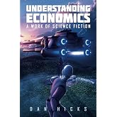Understanding Economics: A work of science fiction