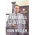A Farewell to Justice: Jim Garrison, JFK's Assassination, and the Case That Should Have Changed History
