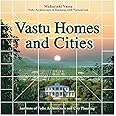 Vastu Homes and Cities: Vedic Architecture in Harmony with Natural Law