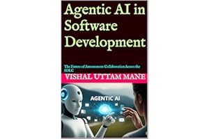 Agentic AI in Software Development: The Future of Autonomous Collaboration Across the SDLC
