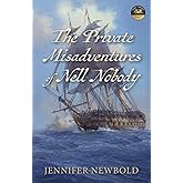 The Private Misadventures of Nell Nobody