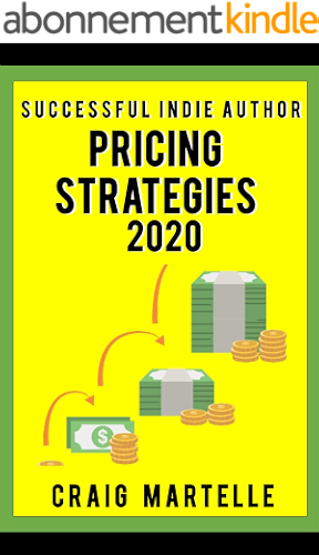 Download Pricing Strategies: Maximize your bottom line for long-term financial health (Successful Indie Author Book 5) (English Edition) PDF