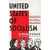 United States of Socialism: Who's Behind It. Why It's Evil. How to Stop It.
