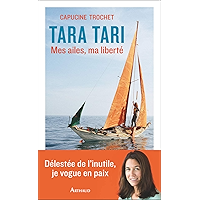 Tara Tari: Mes ailes, ma liberté (Récits et témoignages) (French Edition) book cover Tara Tari: Mes ailes, ma liberté (Récits et témoignages) (French Edition) book cover