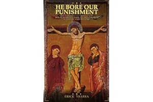 He Bore our Punishment: Discovering Penal Substitution in the Church Fathers and Beyond