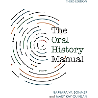 The Oral History Manual (American Association for State and Local History) book cover The Oral History Manual (American Association for State and Local History) book cover