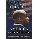 America, a Redemption Story: Choosing Hope, Creating Unity