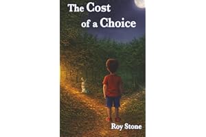 The Cost of a Choice: Milo and Jack Book 3