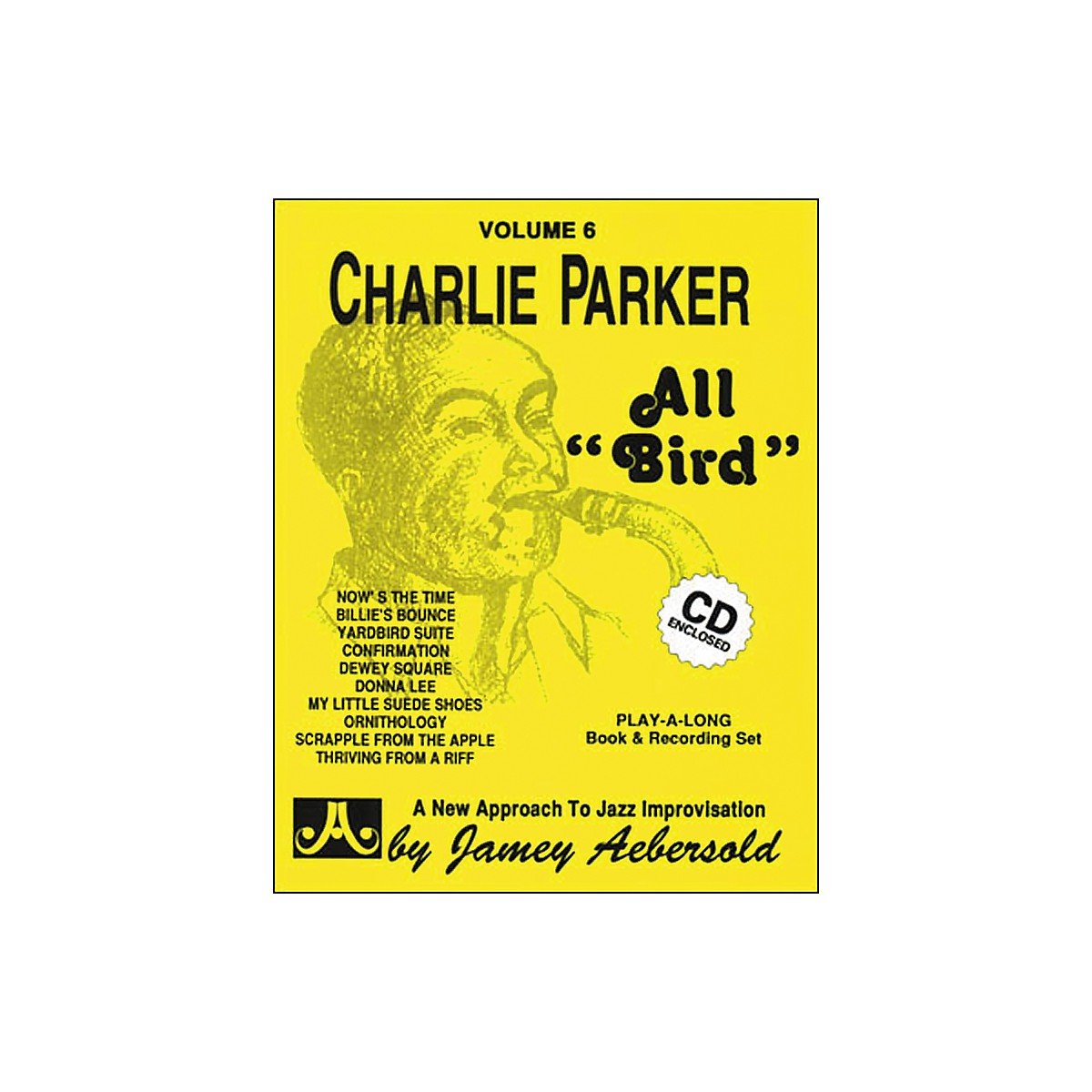 Volume 6: Charlie Parker - All Bird