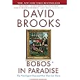 Bobos In Paradise: The New Upper Class and How They Got There
