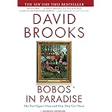 Bobos In Paradise: The New Upper Class and How They Got There