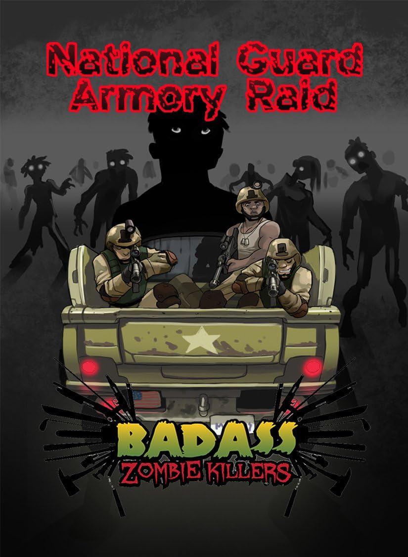 Reality Cheque Badass Zombie Killers: National Guard Armory Raid