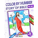 Color By Number Story of Bible: Coloring Book with Bible Inspired Illustrations for Christian Kids Ages, Fun Activity Books w