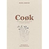Cook: Natural Flavours from a Nordic Kitchen