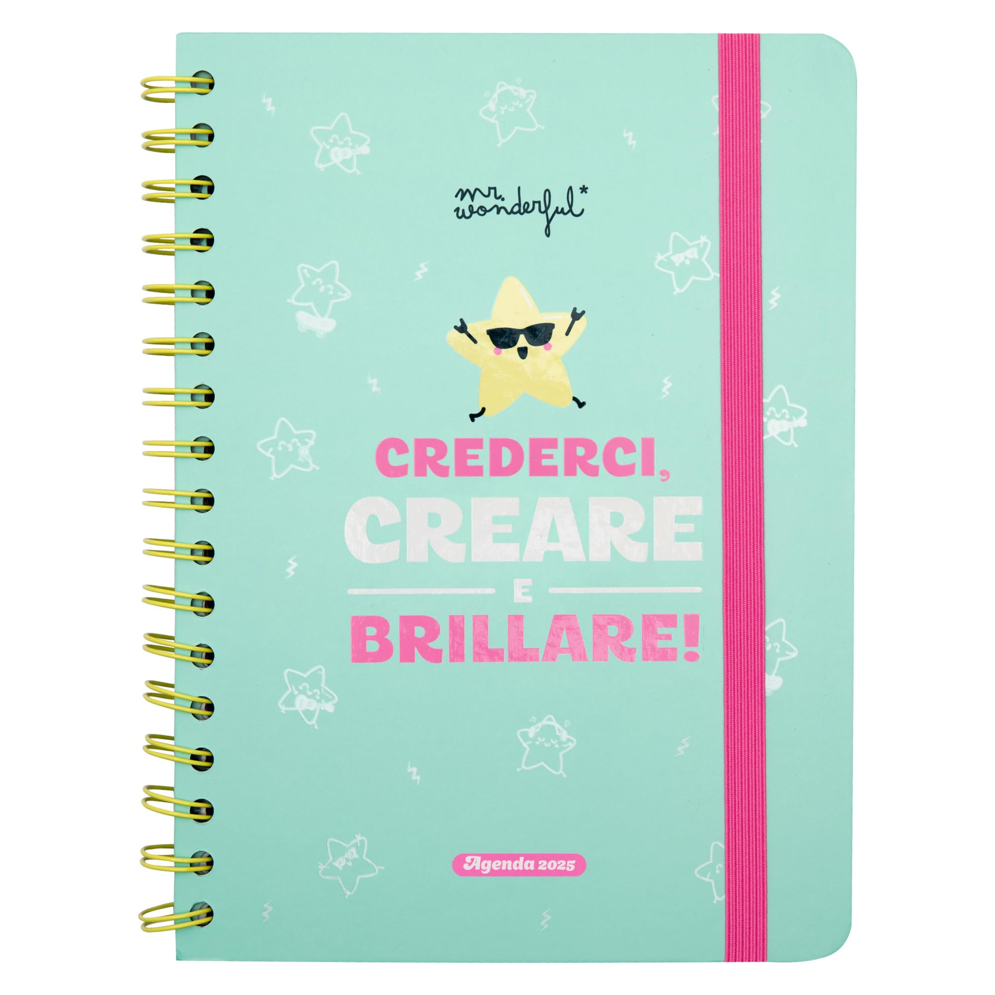 Mr. Wonderful Wonder 2025 Weekly Planner - Believe us, Create... and Shine! - Includes 8 Sheets of Stickers and Sticky Notes