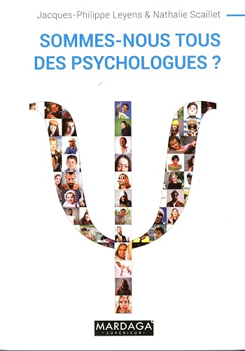 Download Sommes-nous tous des psychologues ?: Ouvrage de psychologie - nouvelle édition PDF