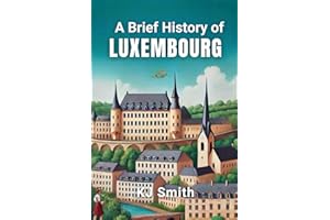 A Brief History of Luxembourg