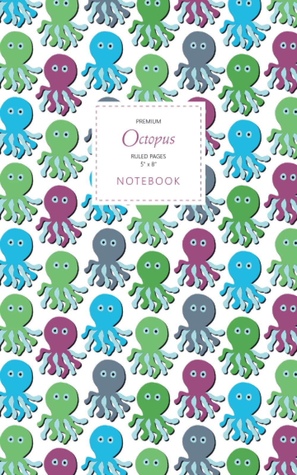 Octopus Notebook - Ruled Pages - 5x8 - Premium: (Spring Edition) Fun notebook 96 ruled/lined pages (5x8 inches / 12.7x20.3cm / Junior Legal Pad / Nearly A5)