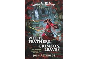 White Feathers, Crimson Leaves: A Legend of the Five Rings Novel