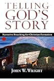 Telling God's Story: Narrative Preaching for Christian Formation