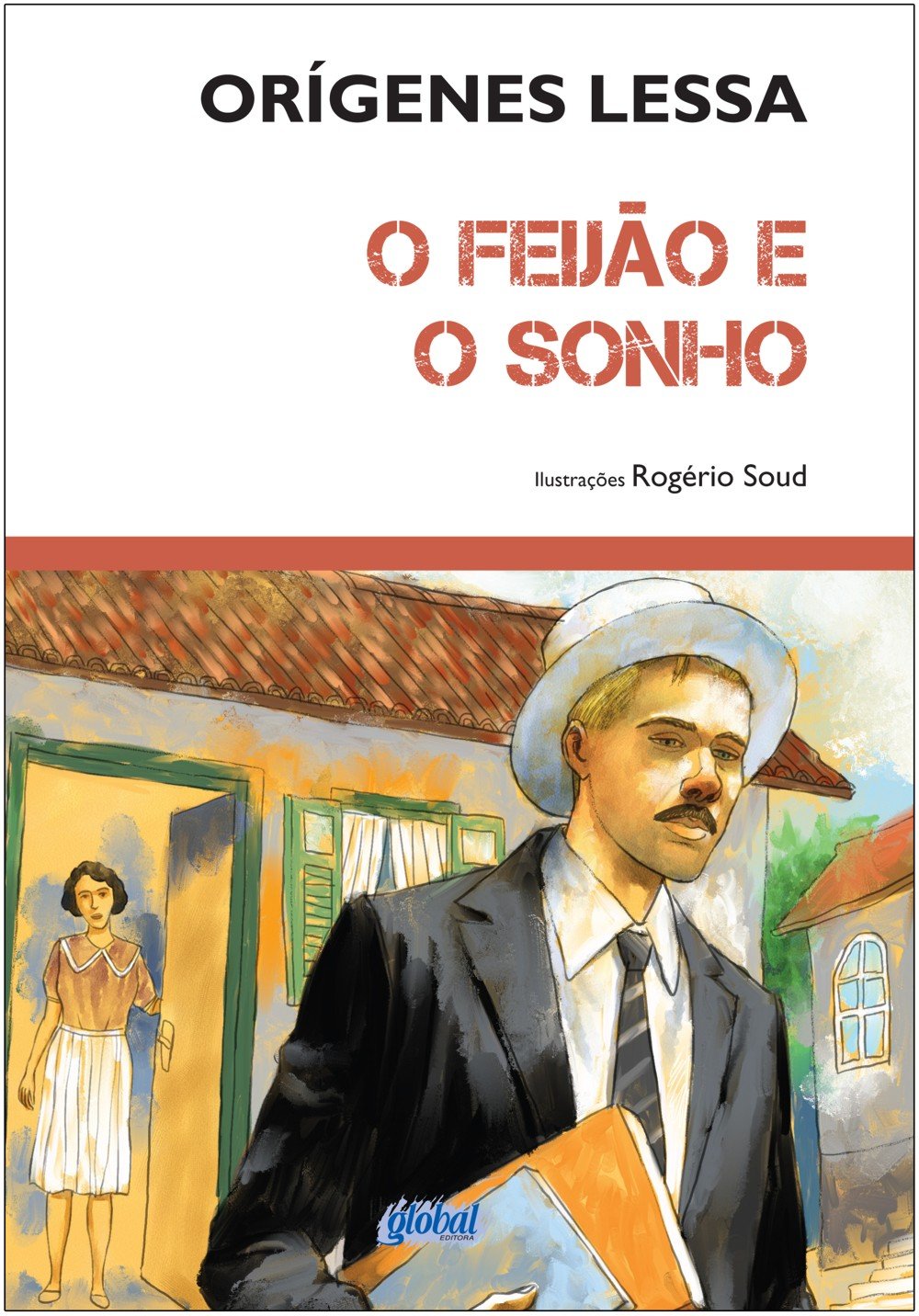 O Feijão e o Sonho PDF Orígenes Lessa