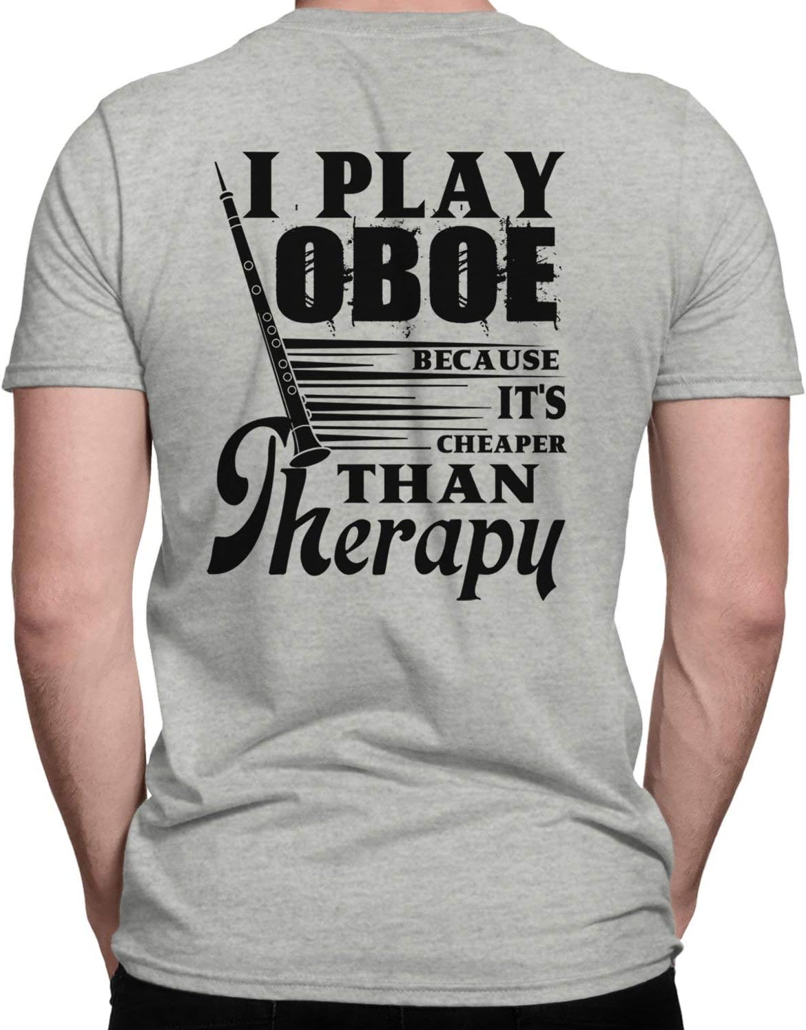 In Prink I Play Oboe Because It's Cheaper Than Therapy T Shirts For