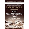 The Conquering Tide: War in the Pacific Islands, 1942–1944 (The Pacific War Trilogy, 2)