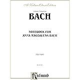 J S Bach Selections From The Notebook For Anna Magdalena Bach Hal Leonard Piano Library Schirmer Performance Editions Tsitsaros Christos Bach Johann Sebastian 9780634099052 Amazon Com Books