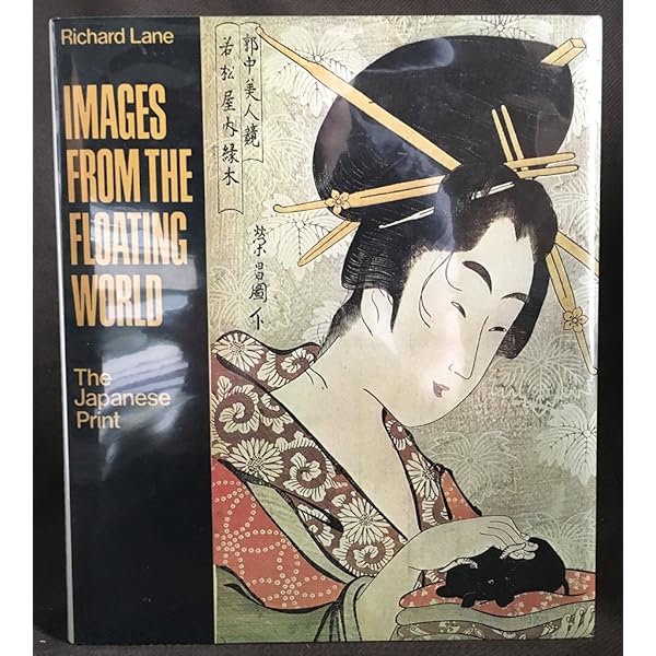 Images from the Floating World: The Japanese Print, Including an