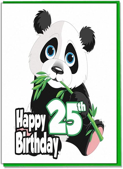 Panda Carte D Anniversaire 25 Ans Femme Homme Fille Fils Ami Mari Epouse Frere Sœur Maman Papa Amazon Fr Fournitures De Bureau