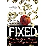 Fixed: How Goodfellas Bought Boston College Basketball