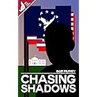 Chasing Shadows