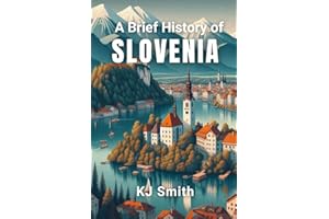 A Brief History of Slovenia