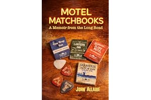 Motel Matchbooks: A Memoir From the Long Road