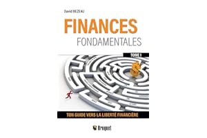 Finances fondamentales 01 : Ton guide vers la liberté financière