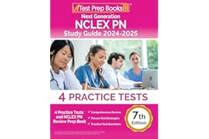 Next Generation NCLEX PN Study Guide 2024-2025: 4 Practice Tests and NCLEX PN Review Prep Book [7th Edition]