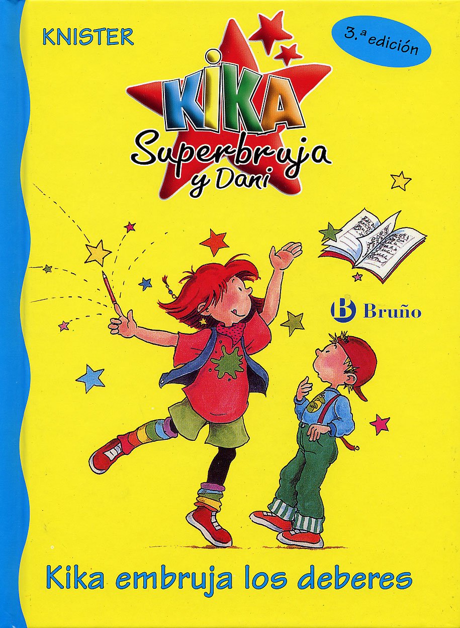 Portada de Kika embruja los deberes (Castellano - A PARTIR DE 6 AÑOS - PERSONAJES Y SERIES - Kika Superbruja y Dani)