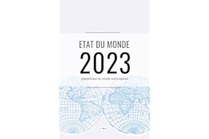 Etat du monde 2023: Géopolitique du monde contemporain (French Edition)