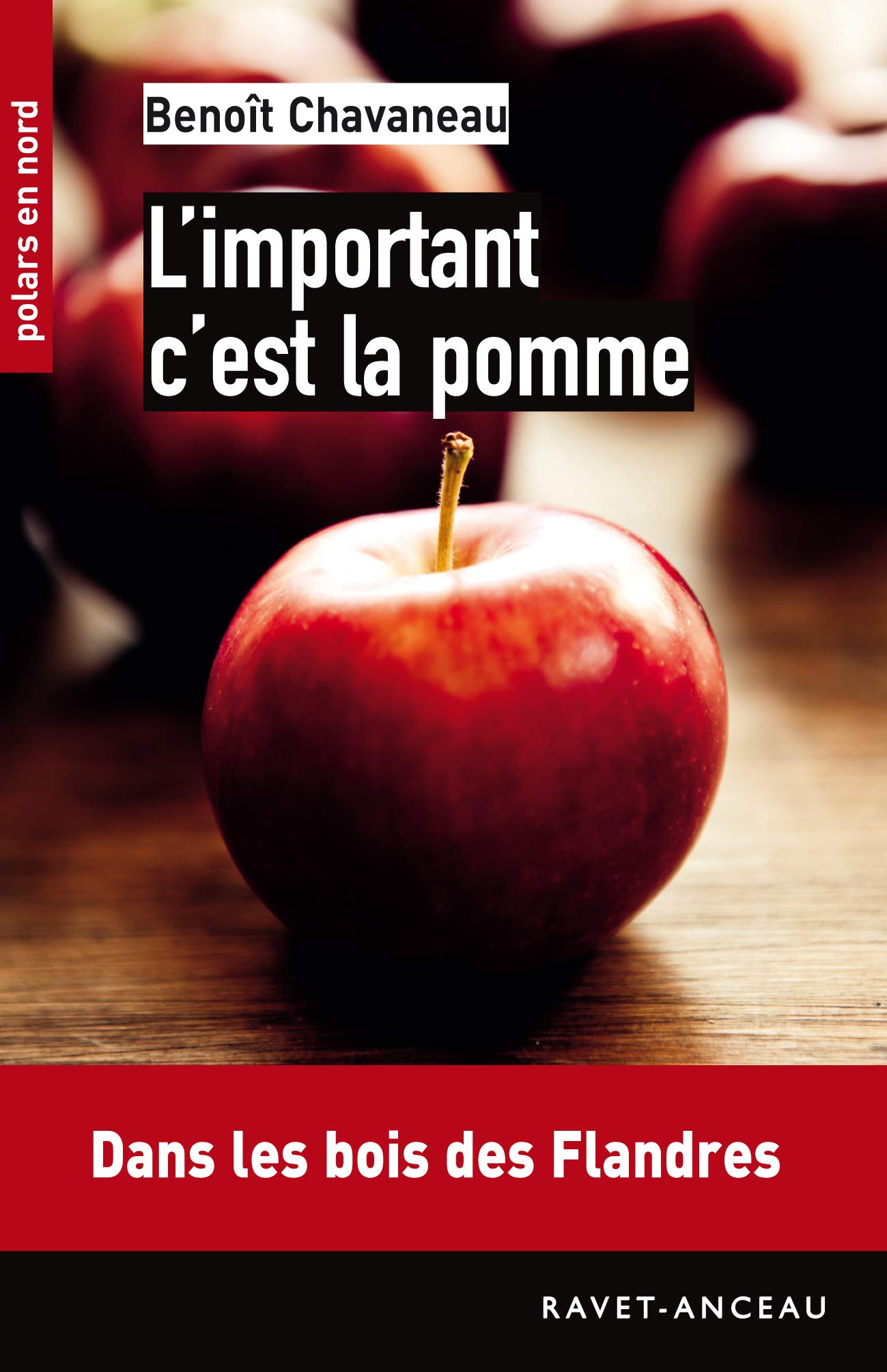 L Important C Est La Pomme French Edition Chavaneau Benoit Amazon Com Books