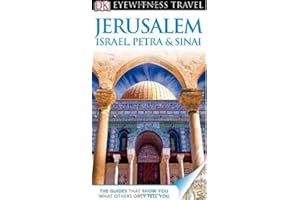 DK Eyewitness Travel Guide: Jerusalem, Israel, Petra & Sinai