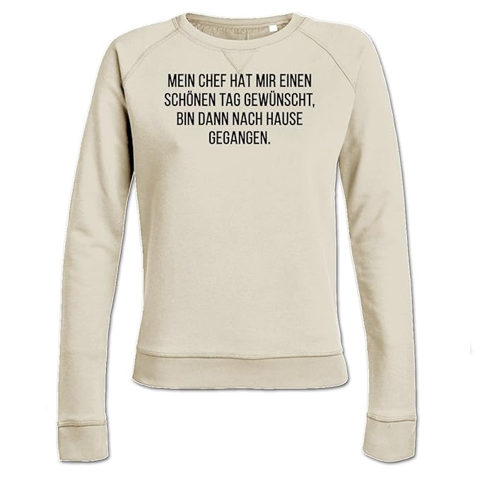 Shirtcity Mein Chef Hat Mir Einen Schonen Tag Gewunscht Bin Dann