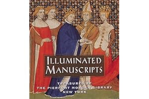 Illuminated Manuscripts: Treasures of the Pierpont Morgan Library New York