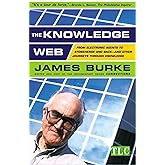 The Knowledge Web : From Electronic Agents to Stonehenge and Back -- And Other Journeys Through Knowledge