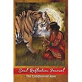 Soul Reflection Journal: The Enlightened Roar